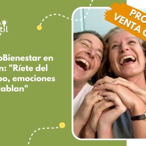 NeuroBienestar en Acción: "Ríete del Cuerpo, emociones que Hablan"